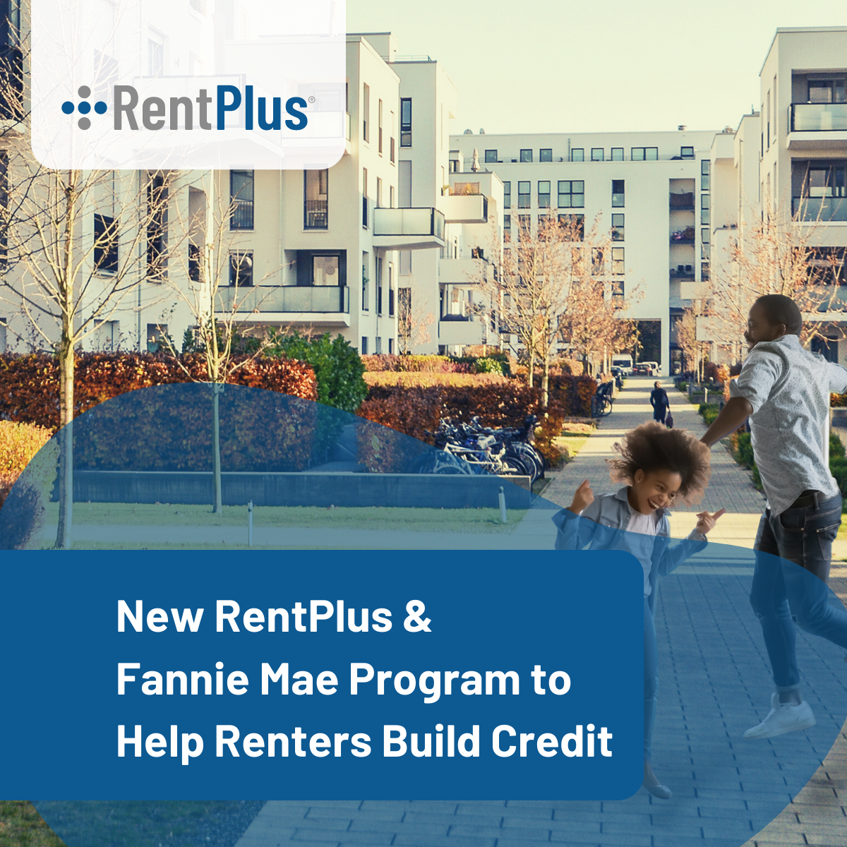 RentPlus and Fannie Mae Team Up